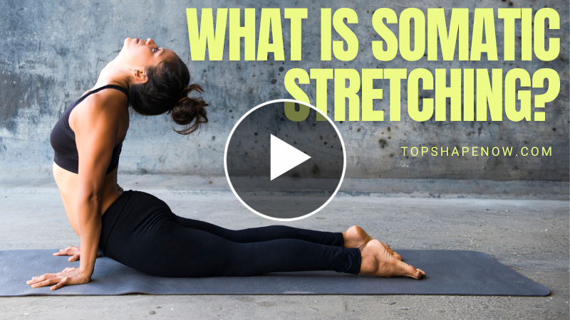 Somatic Stretching