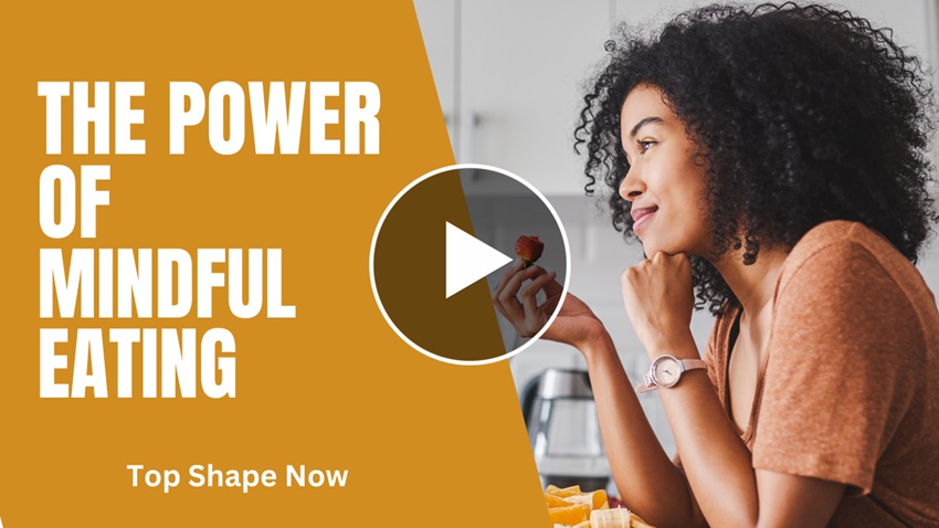 The Power Of Mindful Eating