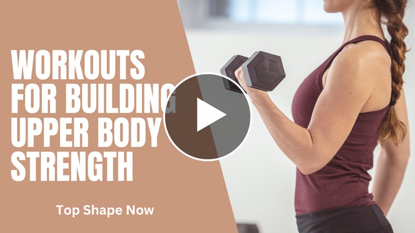 Building Upper Body Strength